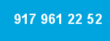 917 961 22 52